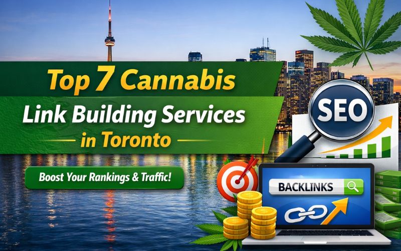 Cannabis Link Building Services in Toronto